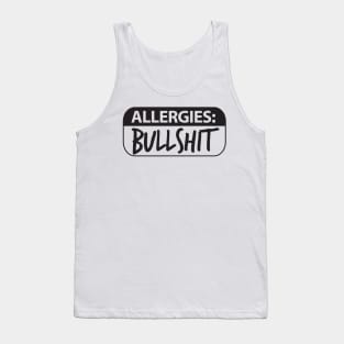 Allergic to Bullshit Tank Top